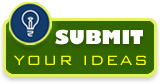 Submit Your Ideas